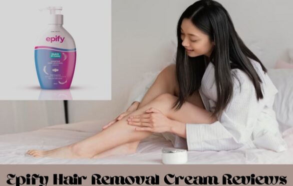 Epify Hair Removal Reviews (2023) Is Epify Hair Removal Cream Legit Or A Scam?