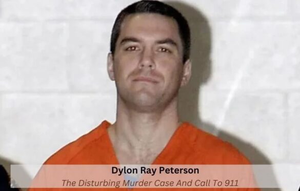 Dylon Ray Peterson: The Disturbing Murder Case & Call To 911