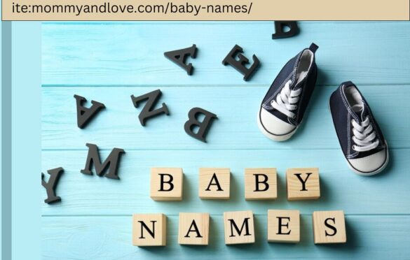 Ite:mommyandlove.com/baby-names/: Choosing The Perfect Baby Name