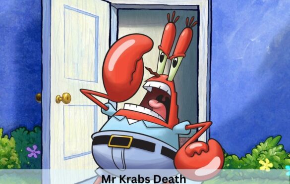 Mr Krabs Death Explained: The Truth Behind The Viral Mystery